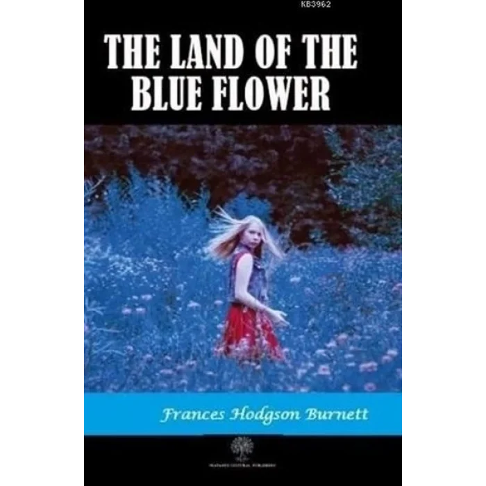The Land of the Blue Flower