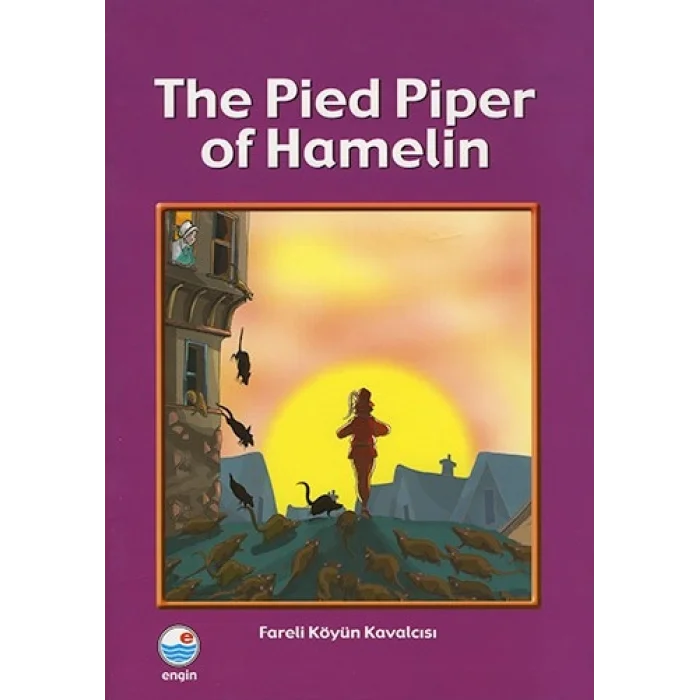 The Pied Piper of Hamelin - Fareli Köyün Kavalcıs