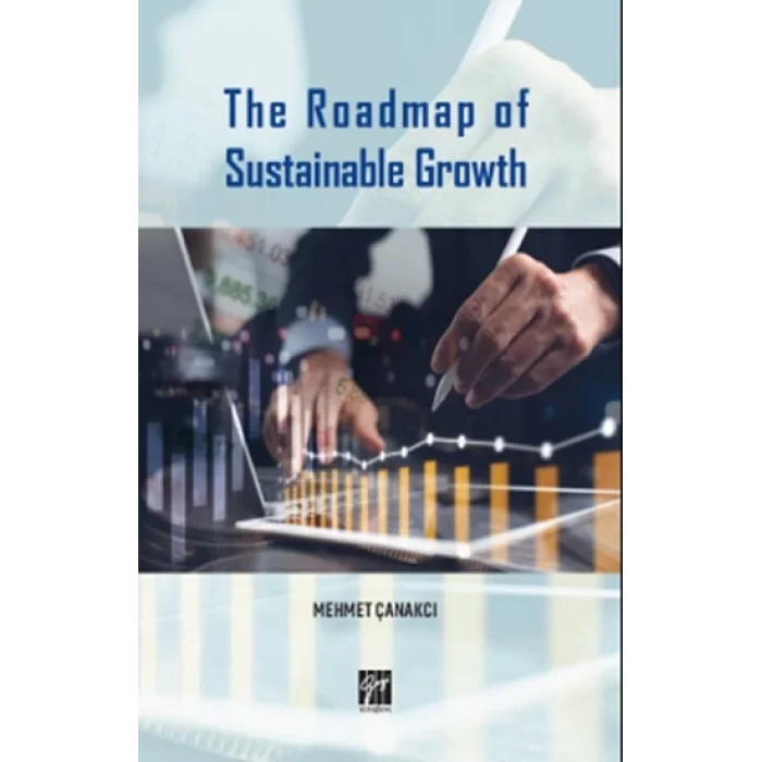 The Roadmap of Sustainable Growth