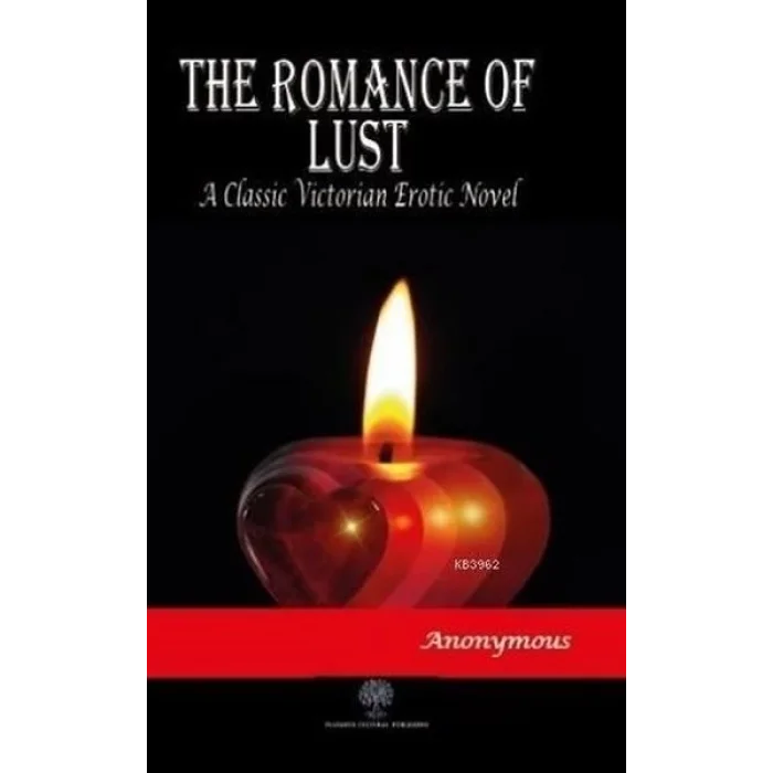 The Romance of Lust
