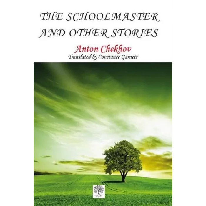 The Schoolmaster and Other Stories