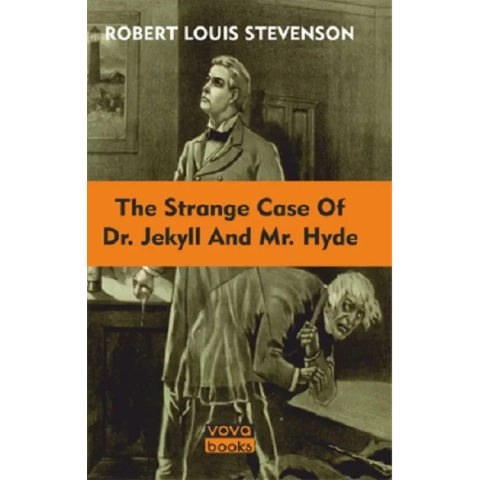 The Strange Case Of Dr. Jekyll And Mr. Hyde