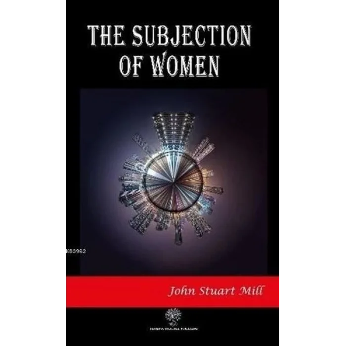 The Subjection of Women