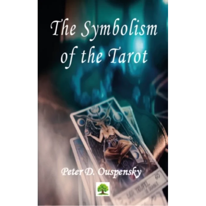 The Symbolism of the Tarot