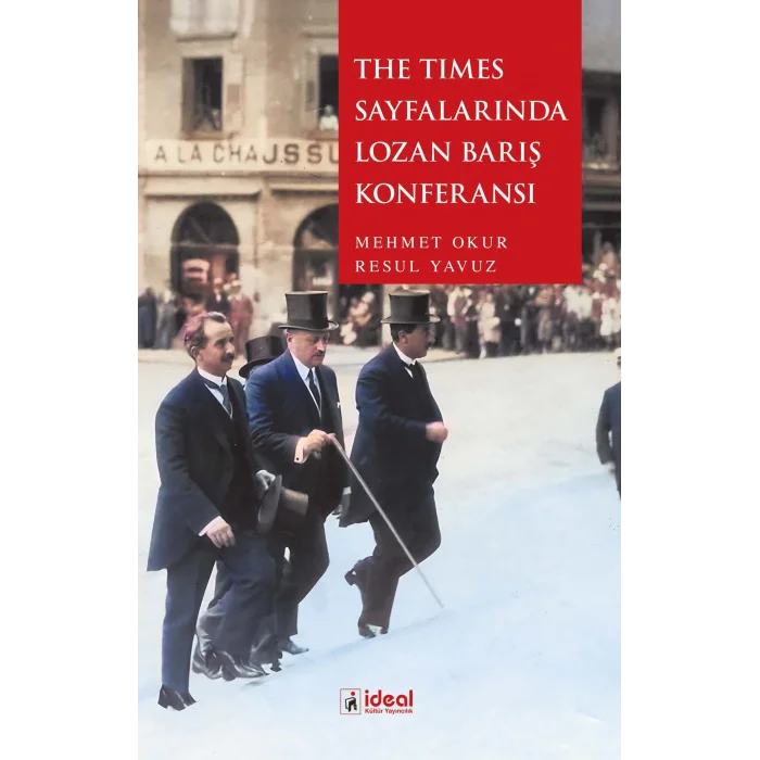 The Times Sayfalarında Lozan Barış Konferansı
