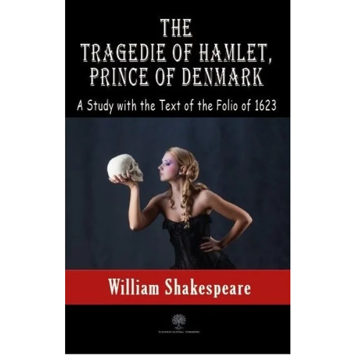 The Tragedie of Hamlet Prince of Denmark