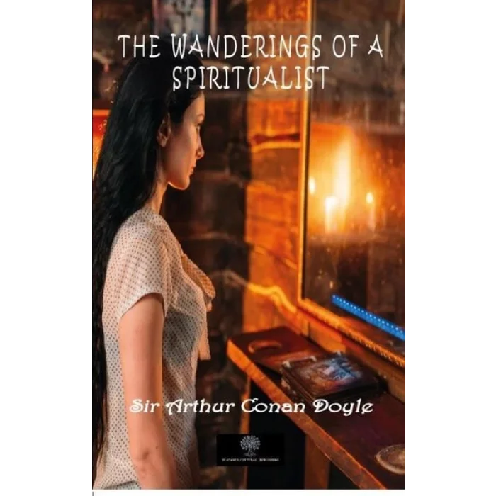 The Wanderings of a Spiritualist