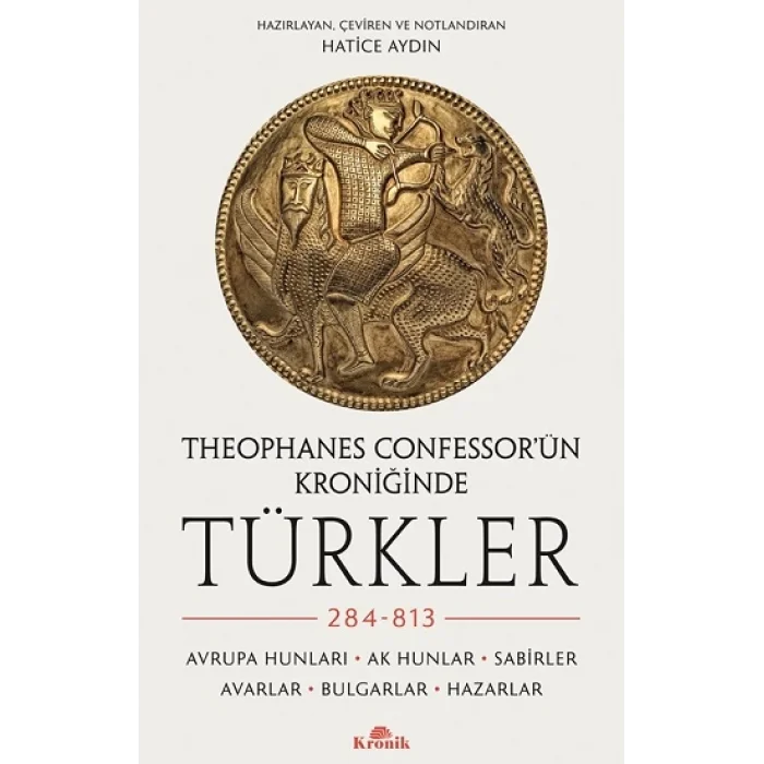 Theophanes Confessorün Kroniğinde Türkler: 284-813