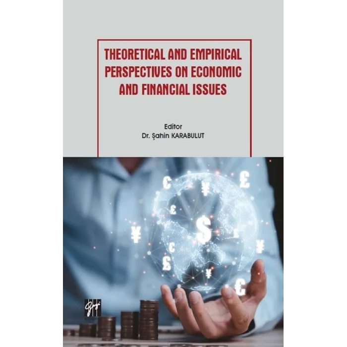 Theoretical and Empirical Perspectives on Economic and Financial Issues