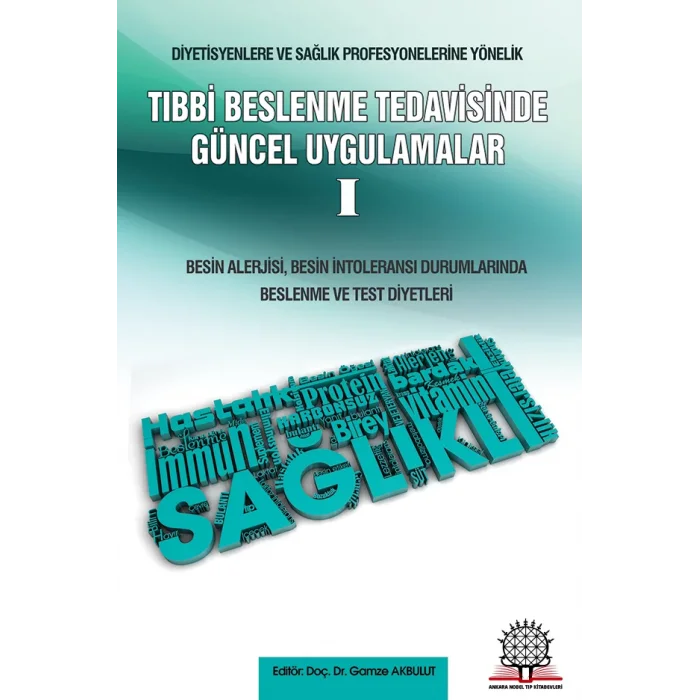 Tıbbi Beslenme Tedavisinde Güncel Uygulamalar - 1 Besin Alerjisi