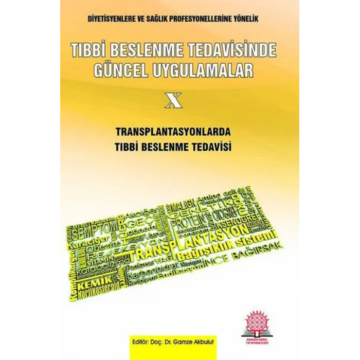Tıbbi Beslenme Tedavisinde Güncel Uygulamalar - 10 Transplantasyonlarda