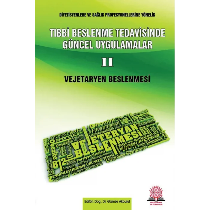 Tıbbi Beslenme Tedavisinde Güncel Uygulamalar - 2 Vejetaryen