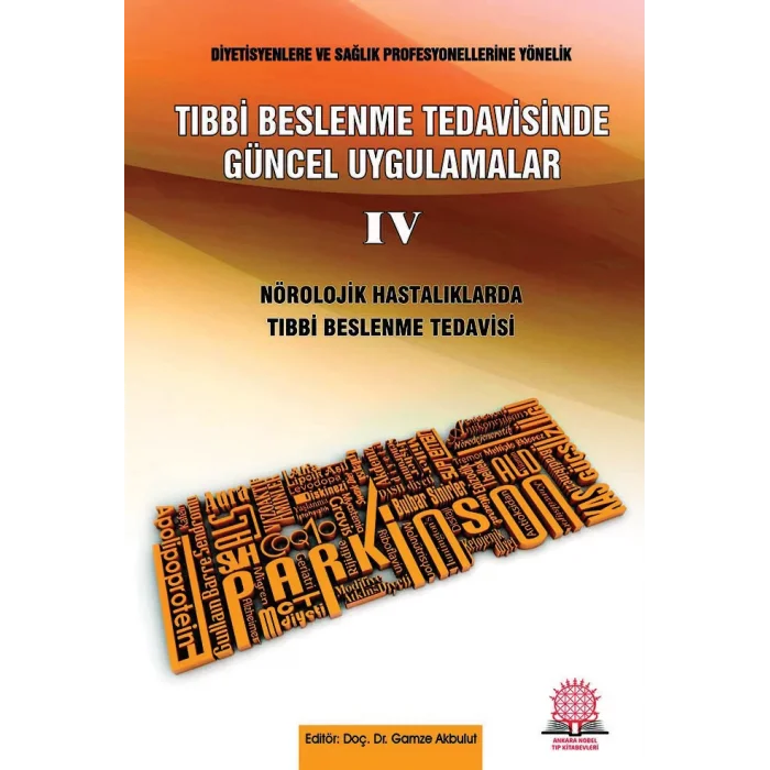 Tıbbi Beslenme Tedavisinde Güncel Uygulamalar - 4 Nörolojik