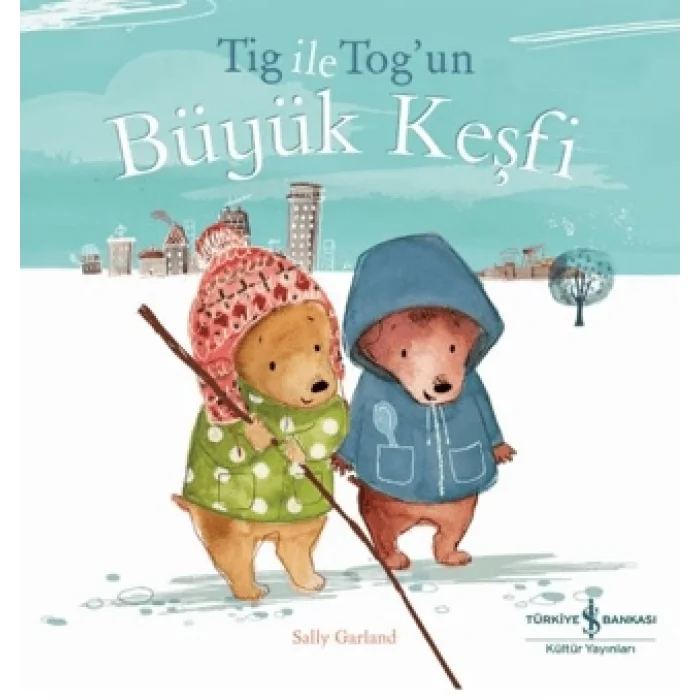 Tig İle Togun Büyük Keşfi
