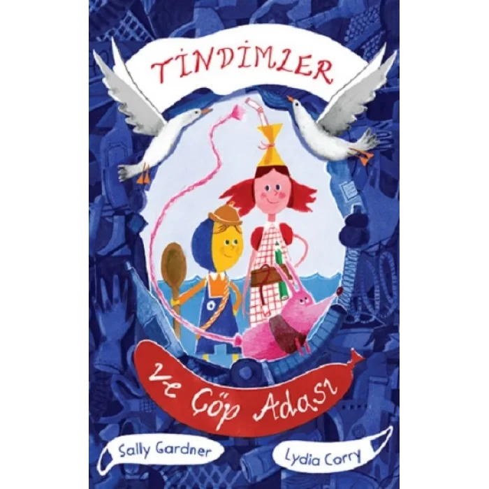 Tindimler ve Çöp Adası