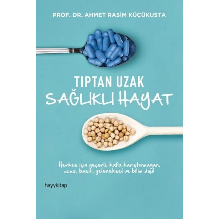 Tıptan Uzak Sağlıklı Hayat