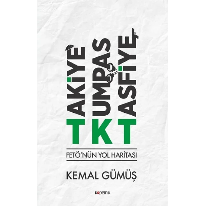 TKT Takiye-Kumpas-Tasfiye
