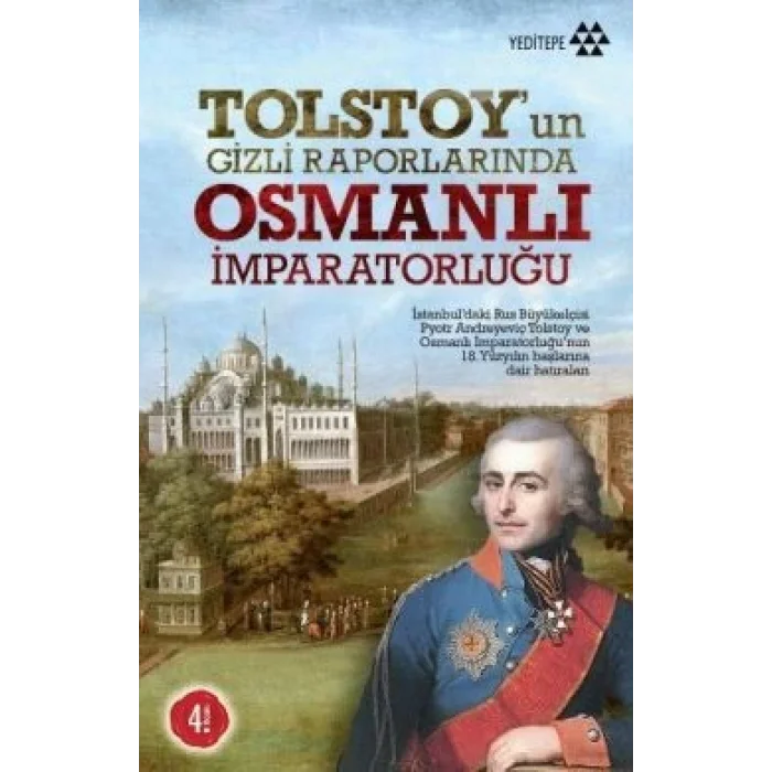 Tolstoyun Gizli Raporlarında Osmanlı İmparatorluğu