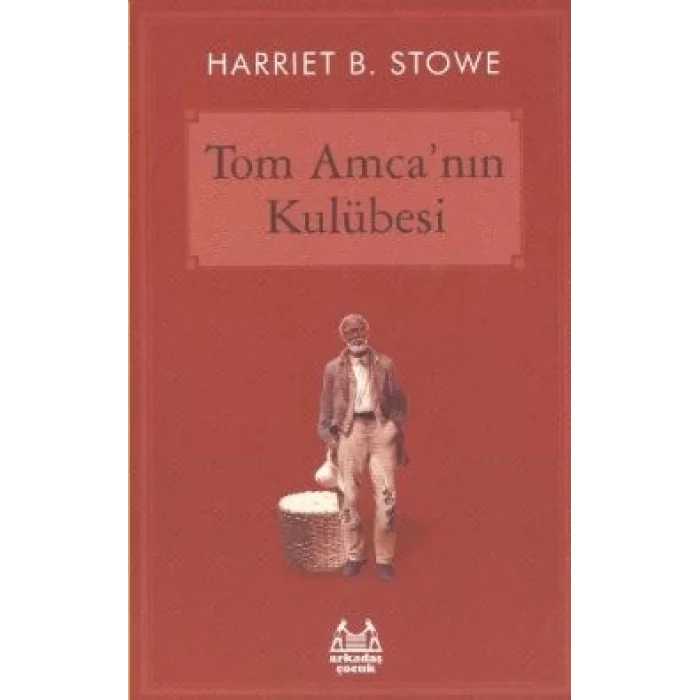 Tom Amcanın Kulübesi