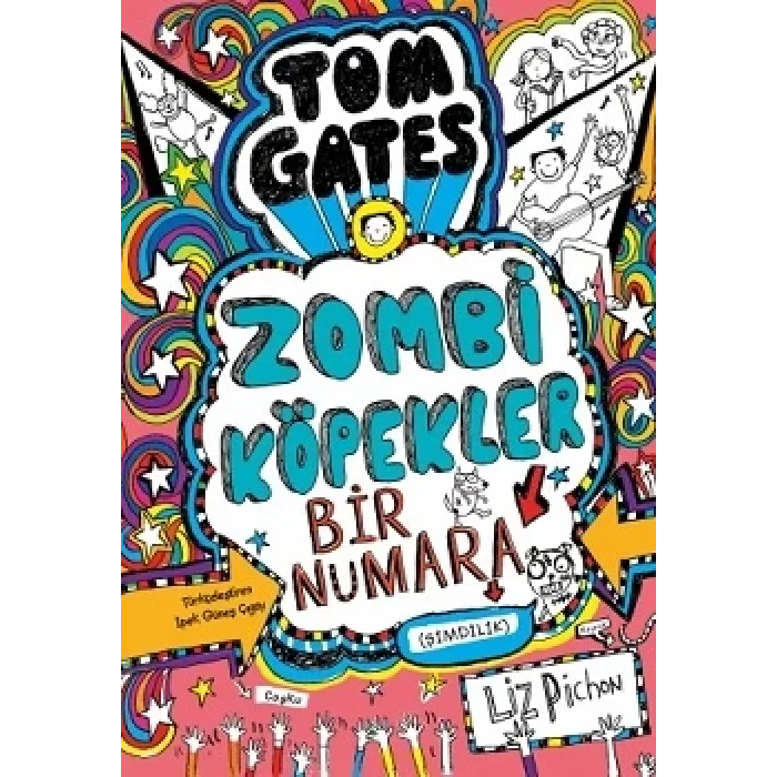Tom Gates Zombi Köpekler Bir Numara (şimdilik)