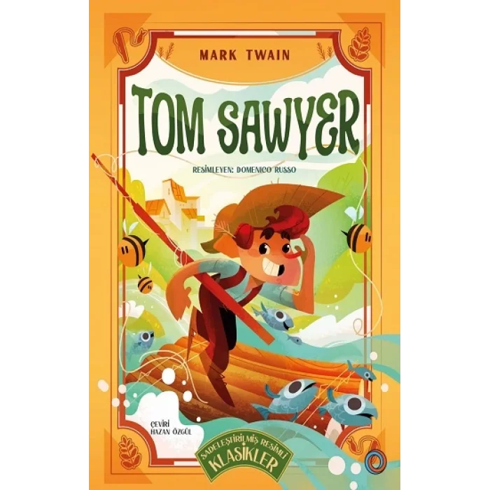 Tom Sawyer - Sadeleştirilmiş Resimli Klasikler