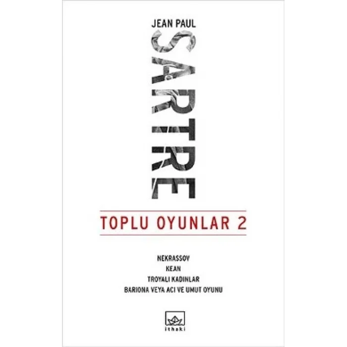 Toplu Oyunlar 2 (Nekrassov, Kean, Troyalı Kadınlar, Bariona veya Acı ve Umut Oyunu)