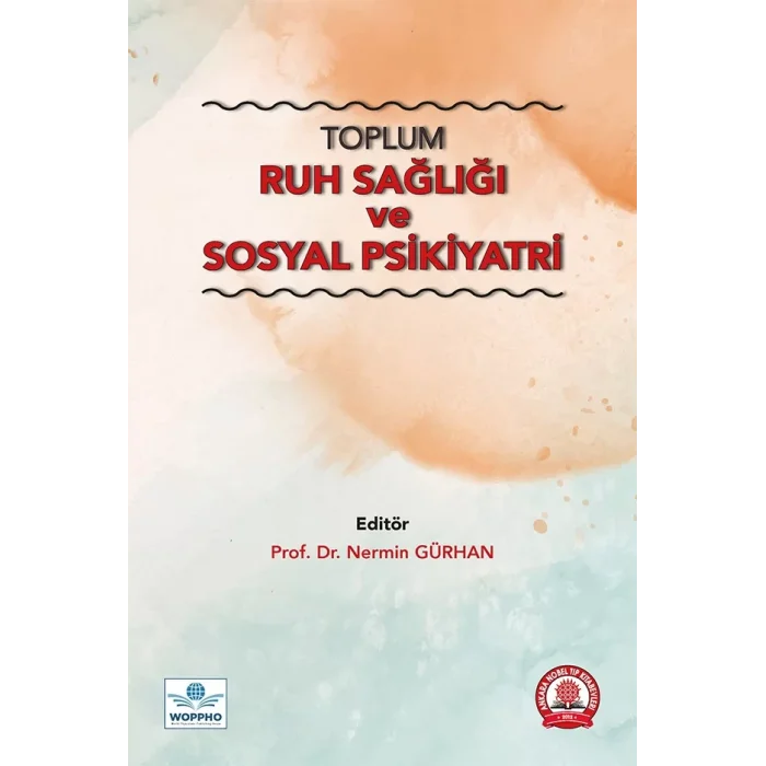 Toplum Ruh Sağlığı ve Sosyal Psikiyatri