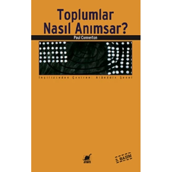 Toplumlar Nasıl Anımsar?