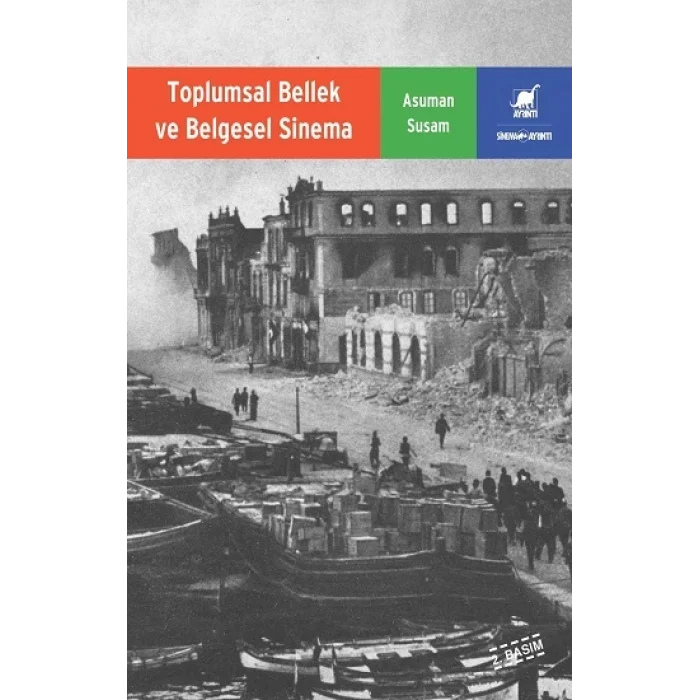 Toplumsal Bellek ve Belgesel Sinema