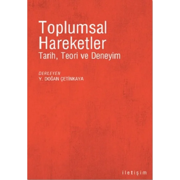 Toplumsal Hareketler: Tarih, Teori ve Deneyim