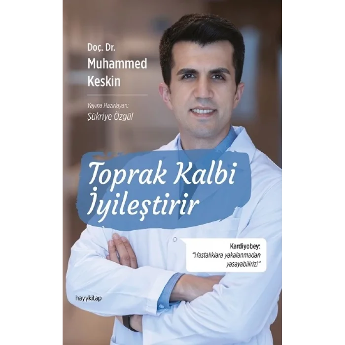 Toprak Kalbi İyileştirir