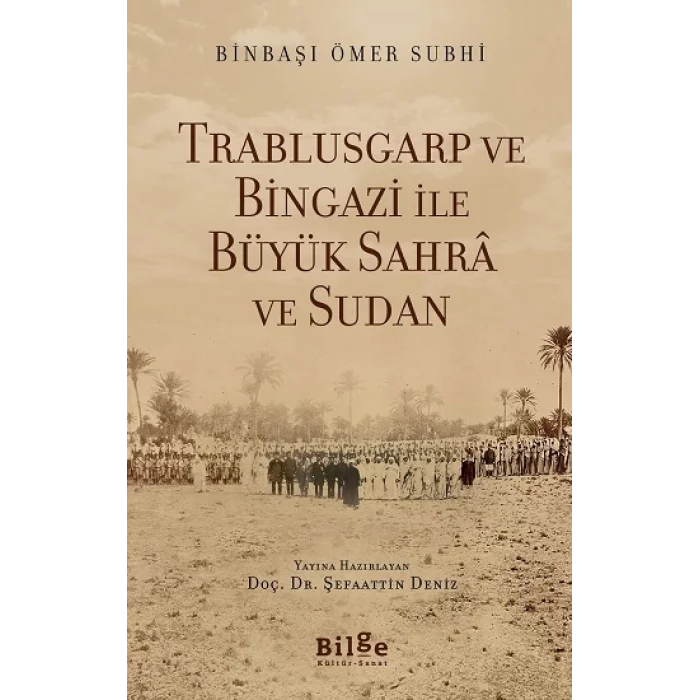 Trablusgarp Ve Bingazi İle  Büyük Sahra Ve Sudan