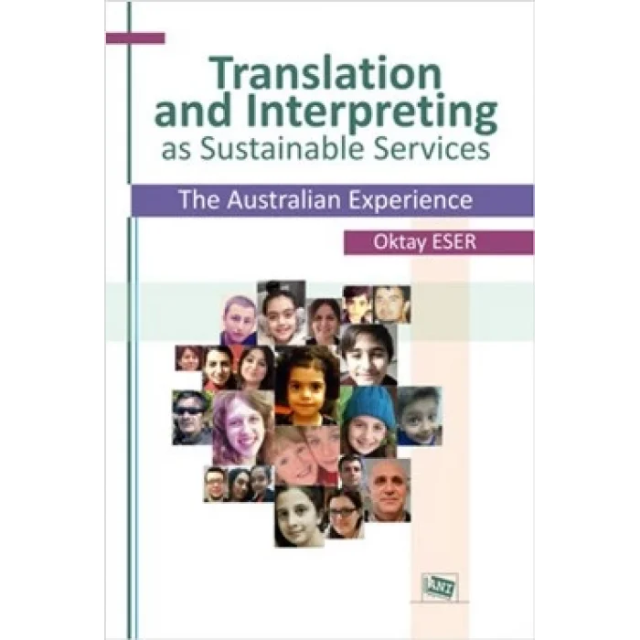 Translation and Interpreting as Sustainable Services The Australian Experience