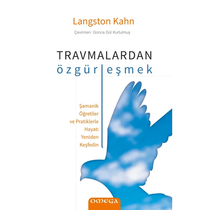 Travmalardan Özgürleşmek