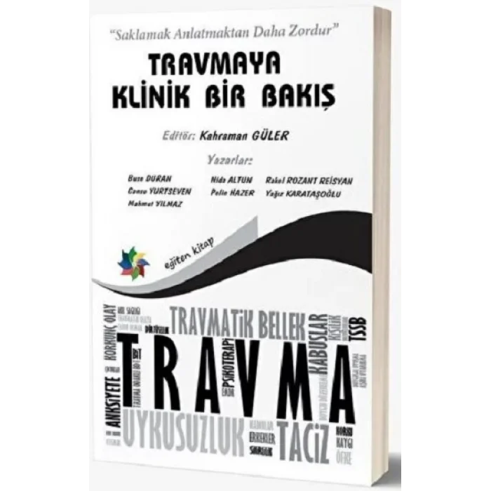 Travmaya Klinik Bir Bakış
