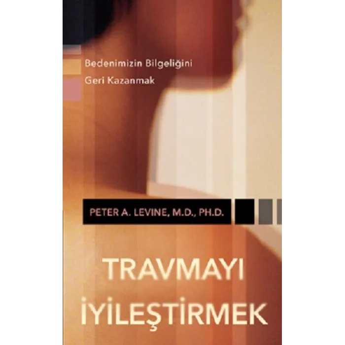 Travmayı İyileştirmek