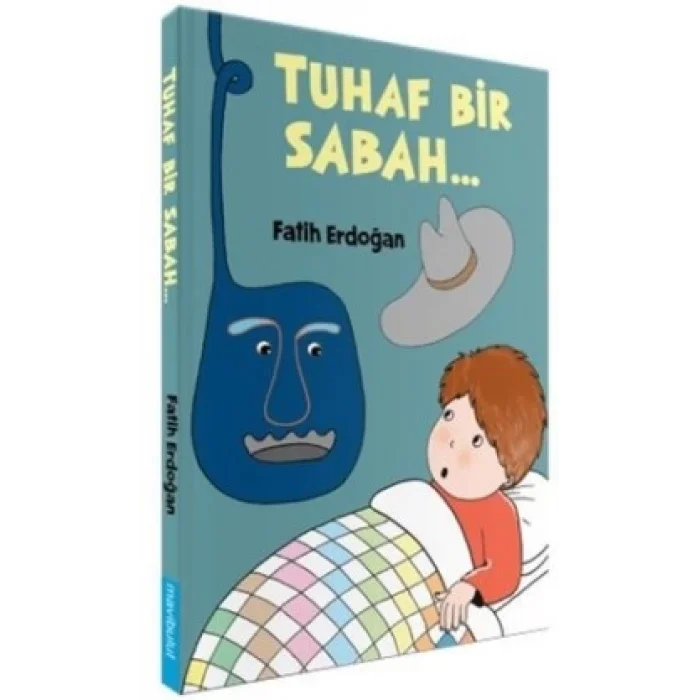 Tuhaf Bir Sabah (Ciltli)