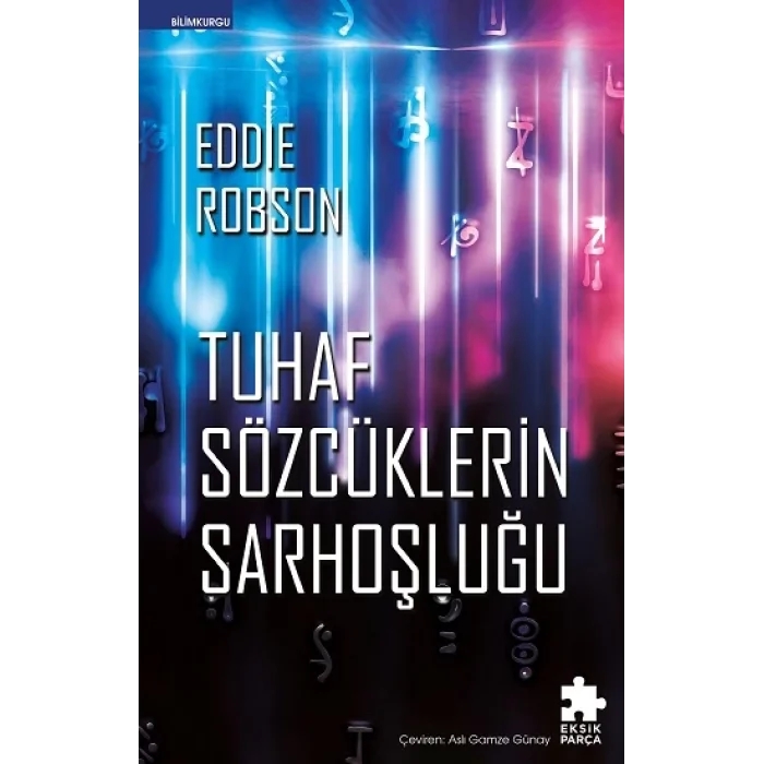 Tuhaf Sözcüklerin Sarhoşluğu