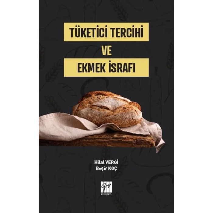 Tüketici Tercihi ve Ekmek İsrafı