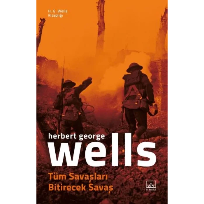 Tüm Savaşları Bitirecek Savaş