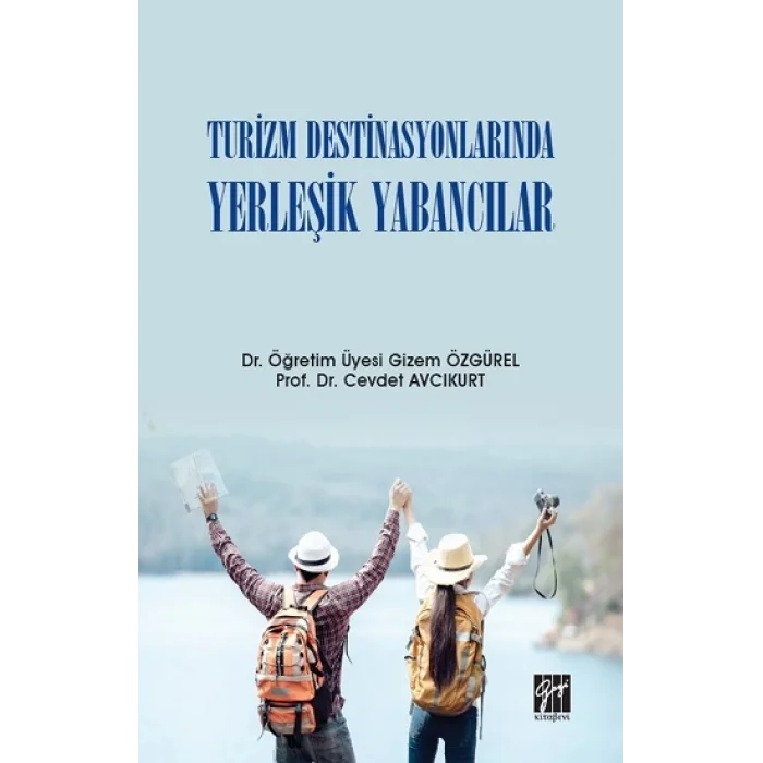 Turizm Destinasyonlarında Yerleşik Yabancılar