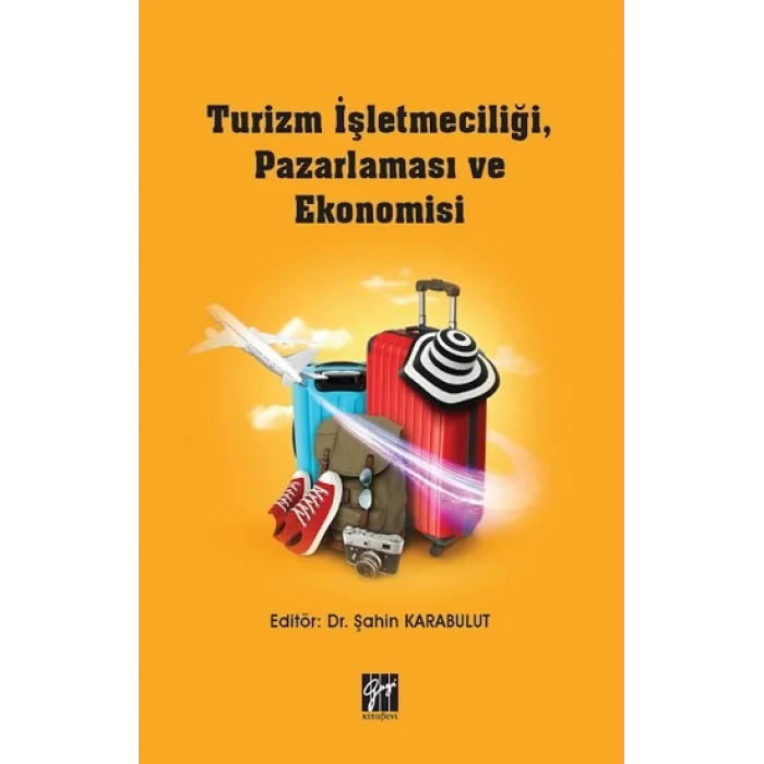 Turizm İşletmeciliği, Pazarlaması ve Ekonomisi