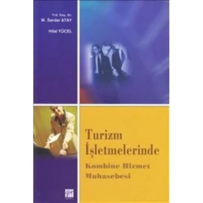 Turizm İşletmelerinde Kombine Hizmet Muhasebesi