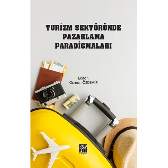 Turizm Sektöründe Pazarlama Paradigmaları
