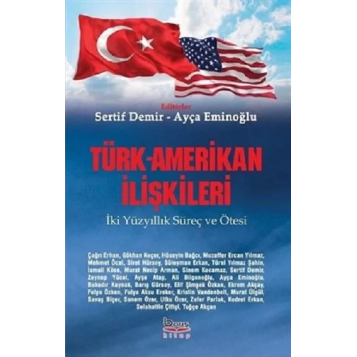 Türk -Amerikan İlişkileri