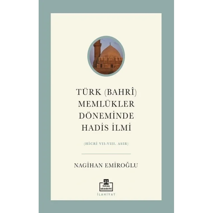 Türk (Bahri) Memlükler Döneminde Hadis İlmi