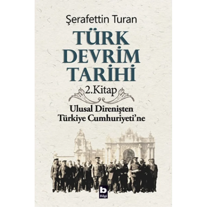 Türk Devrim Tarihi - 2. Kitap
