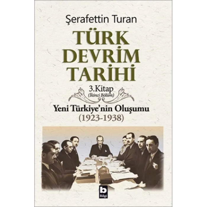 Türk Devrim Tarihi Yeni Türkiyenin Oluşumu (1923-1938) İkinci Bölüm