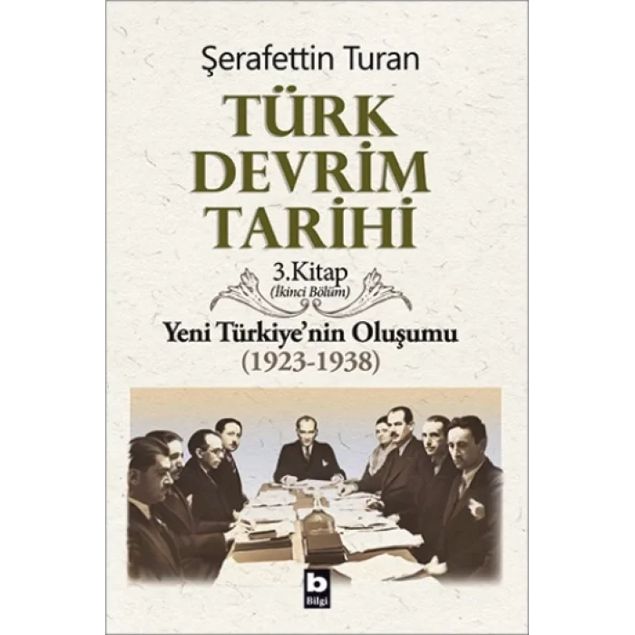 Türk Devrim Tarihi Yeni Türkiyenin Oluşumu (1923-1938) İkinci Bölüm