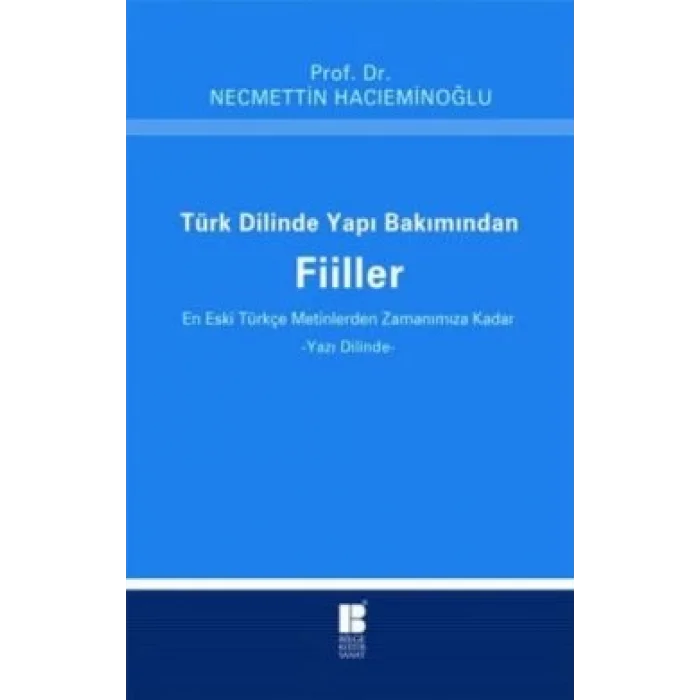 Türk Dilinde Yapı Bakımından Fiiller